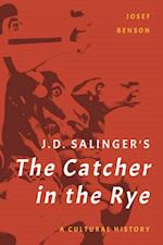 J. D. Salinger's The Catcher in the Rye