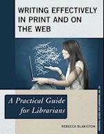 Writing Effectively in Print and on the Web
