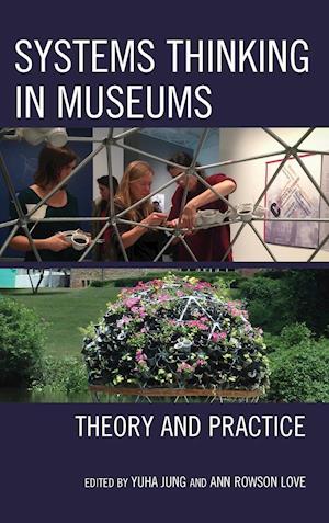 Systems Thinking in Museums