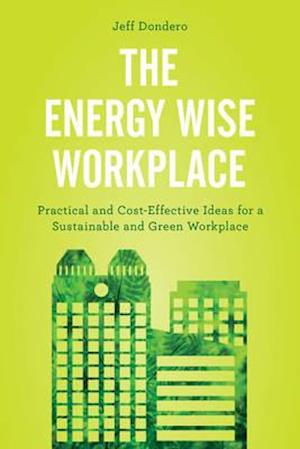 The Energy Wise Workplace