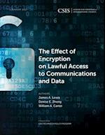 Effect of Encryption on Lawful Access to Communications and Data