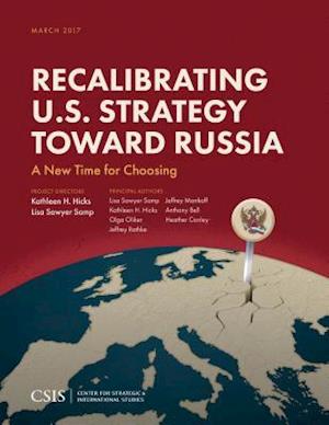 Recalibrating U.S. Strategy toward Russia