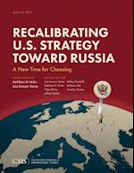 Recalibrating U.S. Strategy toward Russia