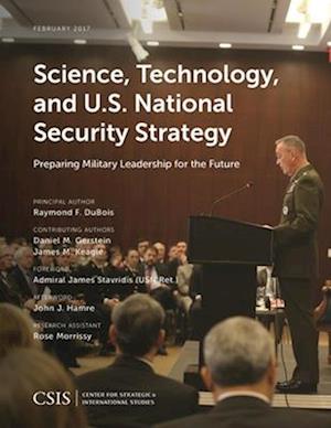 Science, Technology, and U.S. National Security Strategy