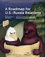 Roadmap for U.S.-Russia Relations