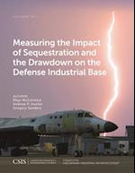 Measuring the Impact of Sequestration and the Drawdown on the Defense Industrial Base