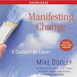 Manifesting Change