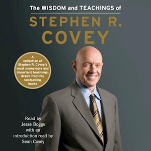 Wisdom and Teachings of Stephen R. Covey