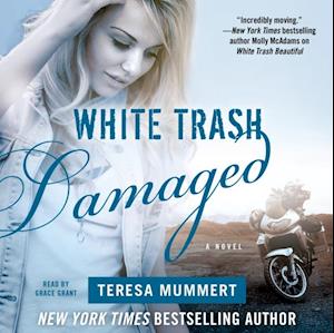 White Trash Damaged