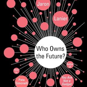 Who Owns the Future?