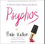 Psychos: A White Girl Problems Book