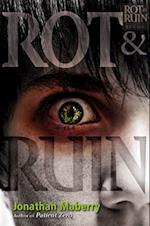 Rot & Ruin