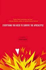 Everything You Need to Survive the Apocalypse