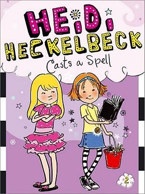 Heidi Heckelbeck Casts a Spell