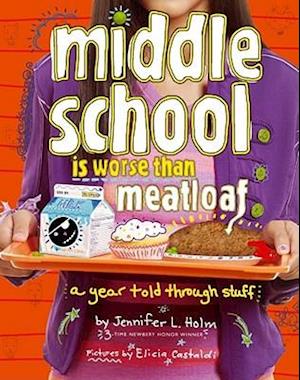 Middle School Is Worse Than Meatloaf