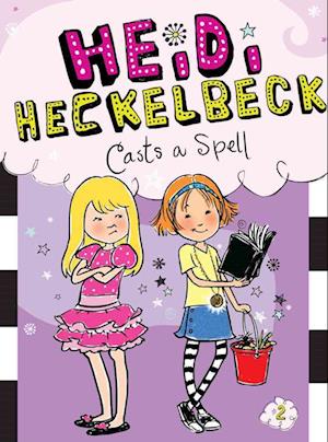 Heidi Heckelbeck Casts a Spell, 2