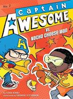 Captain Awesome vs. Nacho Cheese Man, 2