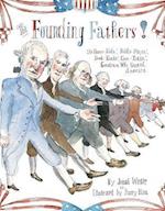 The Founding Fathers!