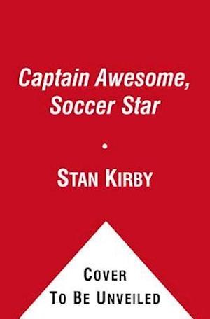 Captain Awesome, Soccer Star, 5