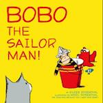 Bobo the Sailor Man!