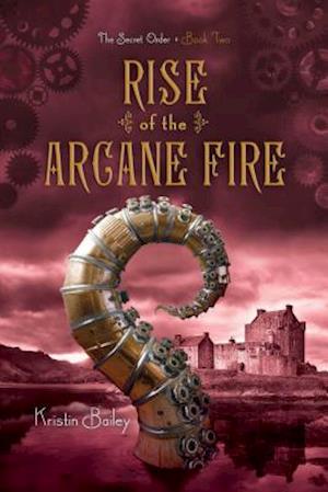 Rise of the Arcane Fire, 2
