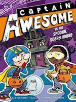 Captain Awesome vs. the Spooky, Scary House, 8