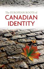 European Roots of Canadian Identity