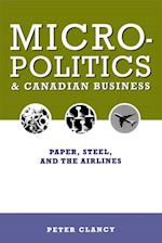 Micropolitics and Canadian Business