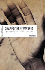 Shaping the New World