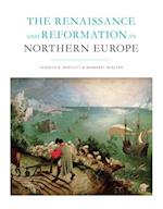 Renaissance and Reformation in Northern Europe