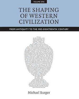 The Shaping of Western Civilization, Volume I