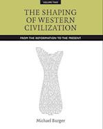 Shaping of Western Civilization, Vol II