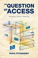 The Question of Access