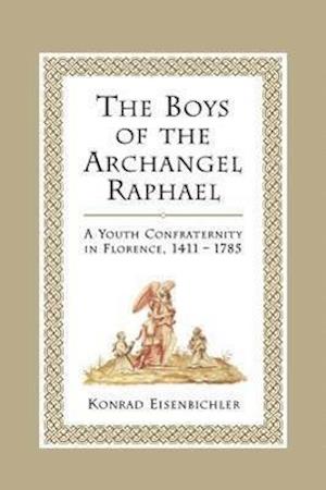 The Boys of the Archangel Raphael