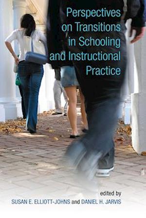 Perspectives on Transitions in Schooling and Instructional Practice