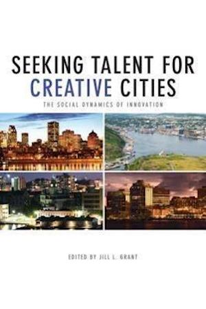 Seeking Talent for Creative Cities