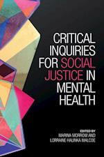 Critical Inquiries for Social Justice in Mental Health