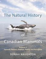 Natural History of Canadian Mammals