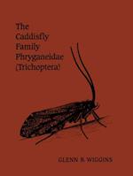 Caddisfly Family Phryganeidae (Trichoptera)
