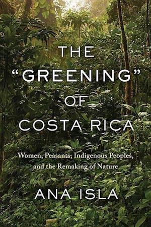 The "Greening" of Costa Rica