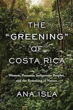 The "Greening" of Costa Rica