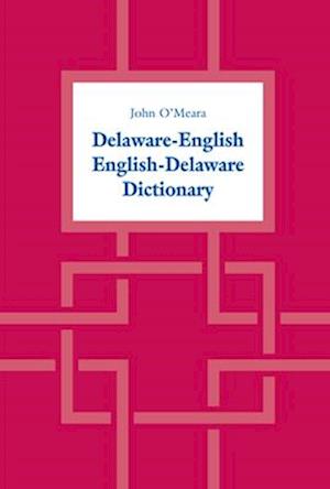 Delaware-English / English-Delaware Dictionary