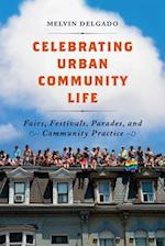 Celebrating Urban Community Life