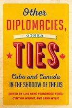 Other Diplomacies, Other Ties