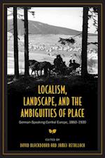 Localism, Landscape, and the Ambiguities of Place