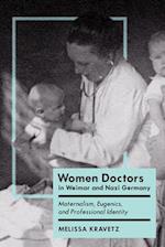 Women Doctors in Weimar and Nazi Germany