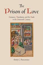 The Prison of Love