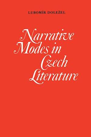 Narrative Modes in Czech Literature