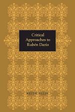 Critical Approaches to Ruben Dario