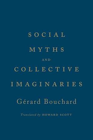 Social Myths and Collective Imaginaries